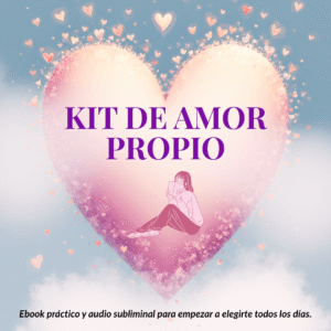 Kit de Amor Propio: 21 días para elegirte
