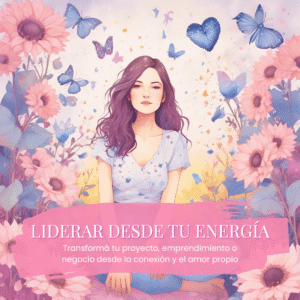 Liderar desde tu energía