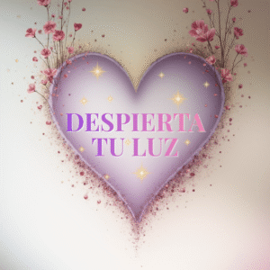 Despierta tu Luz